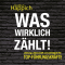 Was wirklich zhlt!. Leistung, Leidenschaft und Leichtigkeit fr Top-Fhrungskrfte audio book by Gudrun Happich