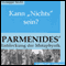Kann Nichts sein? Parmenides Entdeckung der Metaphysik audio book by Giuseppe Scuto