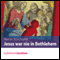 Jesus war nie in Bethlehem audio book by Martin Koschorke