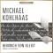 Michael Kohlhaas audio book by Heinrich von Kleist