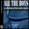 All The Boys (Unabridged) audio book by Sommer Marsden, Michael Bracken, Landon Dixon, Thom Gautier, Thomas Fuchs