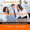 Successful in your job through emotional self management. Tap away negative emotions with EFT audio book by Christa Graves