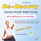 Body Forming. Mit Selbsthypnose zur Idealfigur (Be-Beauty Hypnose Technik)