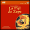 La Piel de Zapa [The Spade Skin] audio book by Honore de Balzac