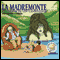 La Madremonte: El Terror De Los Campesinos (Texto Completo) (Unabridged) audio book by Yoyo USA, Inc