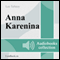 Anna Karenina (Unabridged) audio book by Leo Tolstoy