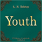 Yunost [Youth] (Unabridged) audio book by Lev Nikolaevich Tolstoj