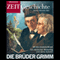 Die Brder Grimm (ZEIT Geschichte) audio book by DIE ZEIT