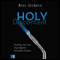 Holy Discontent: Fueling the Fire That Ignites Personal Vision (Unabridged) audio book by Bill Hybels