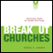 Breakout Churches: Discover How to Make the Leap (Unabridged) audio book by Thom S. Rainer