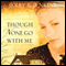Though None Go with Me: A Novel (Unabridged) audio book by Jerry B. Jenkins