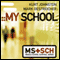 My School: Middle School Survival Series (Unabridged) audio book by Kurt Johnston, Mark Oestreicher