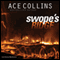 Swope's Ridge: Lije Evans Mysteries, Book 2 (Unabridged) audio book by Ace Collins