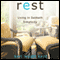 Rest: Living in Sabbath Simplicity (Unabridged) audio book by Keri Wyatt Kent
