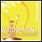 Wisdom On ... Music, Movies & Television (Unabridged) audio book by Mark Matlock