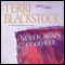 Never Again Good-Bye (Unabridged) audio book by Terri Blackstock