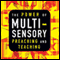 The Power of Multisensory Preaching and Teaching: Increase Attention, Comprehension, and Retention (Unabridged) audio book by Rick Blackwood