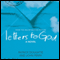 Letters to God: From the Major Motion Picture (Unabridged) audio book by Patrick Doughtie, John Perry