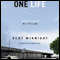 One.Life: Jesus Calls, We Follow (Unabridged) audio book by Scot McKnight