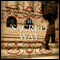 The Sacred Way: Spiritual Practices for Everyday Life (Unabridged) audio book by Tony Jones