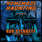 Homemade Haunting: A Novel (Unabridged) audio book by Rob Stennett