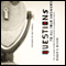 Questions to All Your Answers: The Journey from Folk Religion to Examined Faith (Unabridged) audio book by Roger E. Olson