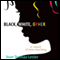 Black, White, Other: In Search of Nina Armstrong (Unabridged) audio book by Joan Steinau Lester