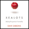 Xealots: Defying the Gravity of Normality (Unabridged) audio book by Dave Gibbons