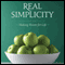 Real Simplicity (Unabridged) audio book by Rozanne Frazee, Randy Frazee
