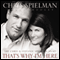 That's Why I'm Here: The Chris and Stefanie Spielman Story (Unabridged)