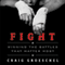 Fight: Winning the Battles that Matter Most (Unabridged) audio book by Craig Groeschel