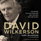 David Wilkerson: The Cross, the Switchblade, and the Man Who Believed (Unabridged)
