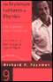 The Feynman Lectures on Physics: Volume 9, Basic Concepts in Classical Physics (Unabridged) audio book by Richard P. Feynman