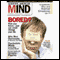Bored?: Scientific American Mind audio book by Anna Gosline
