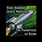 The Planetoid of Doom (Dramatized): Rory Rammer, Space Marshal (Unabridged) audio book by Ron N. Butler