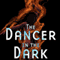 The Dancer in the Dark audio book by Thomas E. Fuller