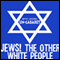 Jews! The Other White People audio book by Un-Cabaret