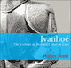 Ivanho audio book by Walter Scott