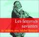 Les femmes savantes audio book by Molire