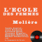 L'cole des femmes audio book by Molire