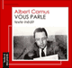 Albert Camus vous parle audio book by Albert Camus