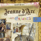 Jeanne d'Arc raconte aux enfants audio book by Raphal Dargent