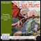 The Last Hunt: The Unicorn Chronicles, Book 4 (Unabridged) audio book by Bruce Coville