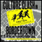 Culture Clash in Bordertown audio book by Culture Clash