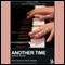 Another Time audio book by Ronald Harwood