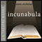 Incunabula audio book by Anna Nicholas