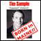 Born in Maine!! audio book by Tim Sample