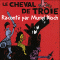 Le cheval de Troie audio book by Muriel Bloch