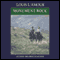 Monument Rock (Dramatization) (Unabridged) audio book by Louis L'Amour