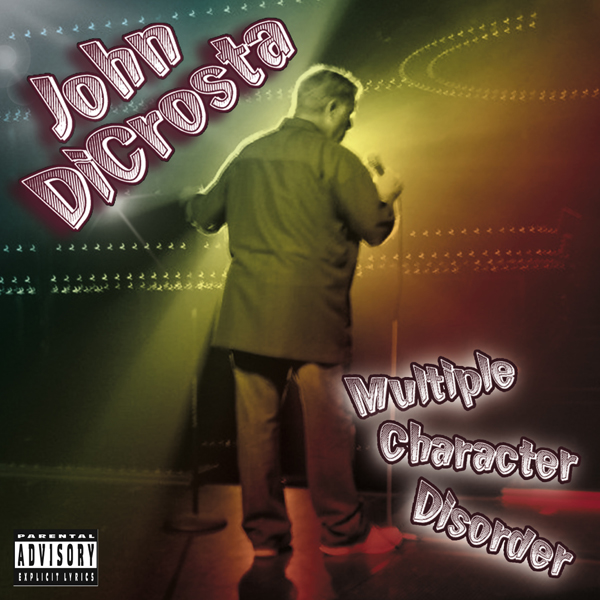 Multiple Character Disorder audio book by John DiCrosta